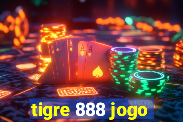 tigre 888 jogo